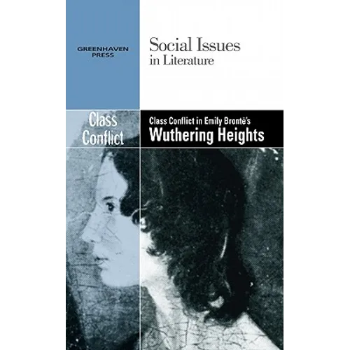 Class Conflict in Emily Bronte's Wuthering Heights