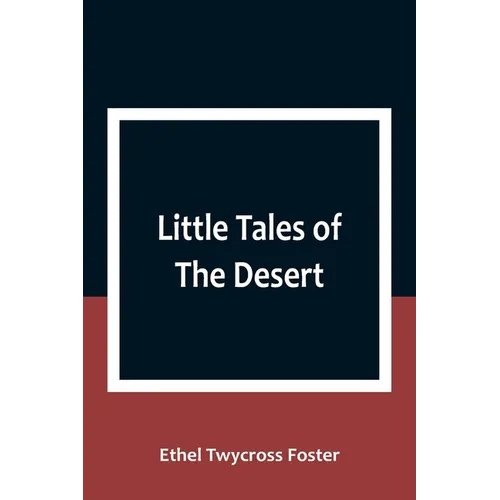 Little Tales of The Desert