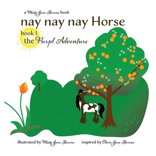 nay nay nay Horse book 1: the Purpl Adventure