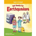 Sofie and Daniel Get Ready for Earthquakes: the earthquake preparation book for families and kids