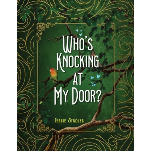 Who's Knocking At My Door?