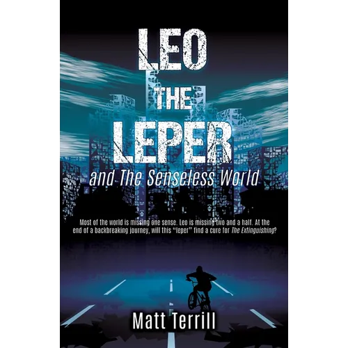 Leo the Leper and the Senseless World