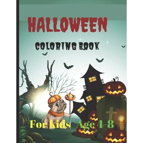 Halloween coloring book for kids: Age 4-8