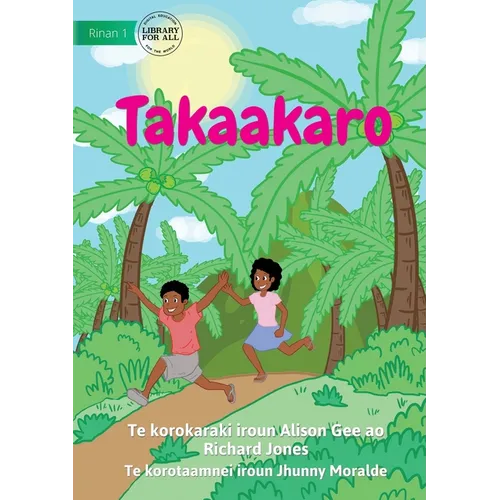 Play - Takaakaro (Te Kiribati)