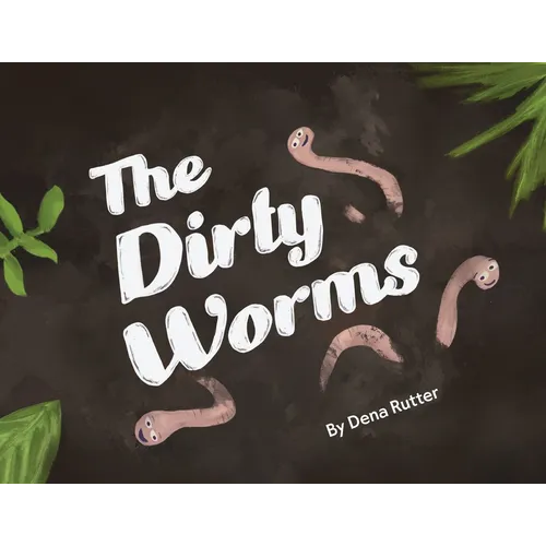 The Dirty Worms