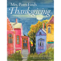 Mrs. Potts Finds Thanksgiving: A story inspired by Dickens' classic, A Christmas Carol