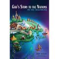 God's Story to the Nations: In the Beginning