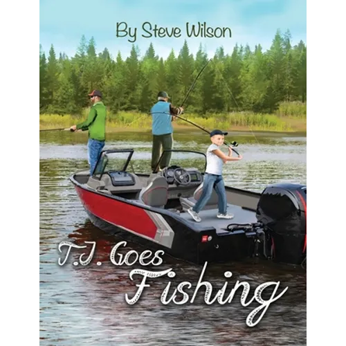 T.J. Goes Fishing