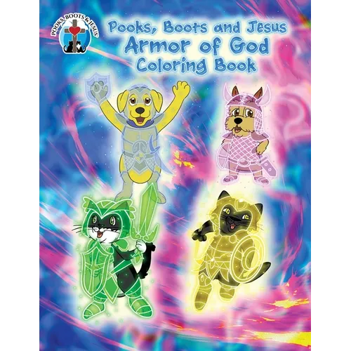Pooks, Boots and Jesus Armor of God Coloring Book