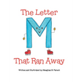 The Letter M That Ran Away