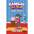 Ramsay the Goat, Finance: Savings