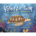 Yoshi's Big Swim: One Turtle's Epic Journey Home