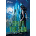 Split the Sun: An Inherit the Stars Novel