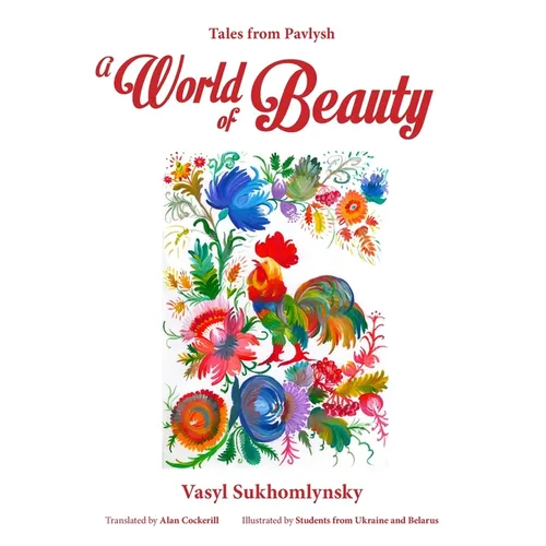 A World of Beauty: Tales from Pavlysh
