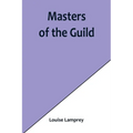 Masters of the Guild