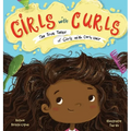Girls with Curls: The True Tales of Girls with Curly Hair