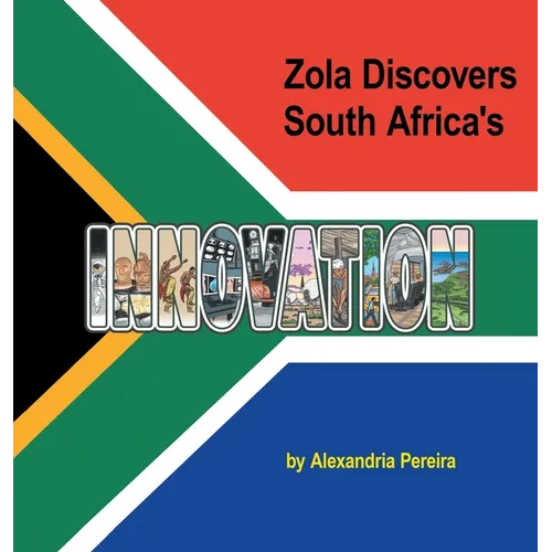 Zola Discovers South Africa's Innovation: The Mystery of History