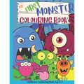 My First Colouring Book Of Monsters: A Friendly Monster Fun Activity Book For Young Children Kids
