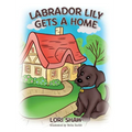 Labrador Lily Gets A Home
