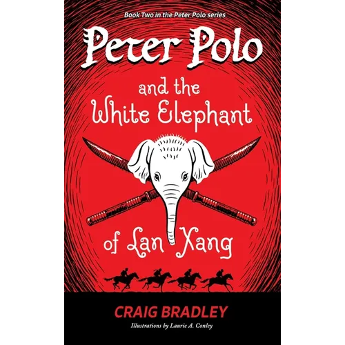 Peter Polo and the White Elephant of Lan Xang