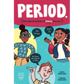 Period.: The Quick Guide to Every Uterus