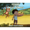 Odogwu and the Crazy Monkey