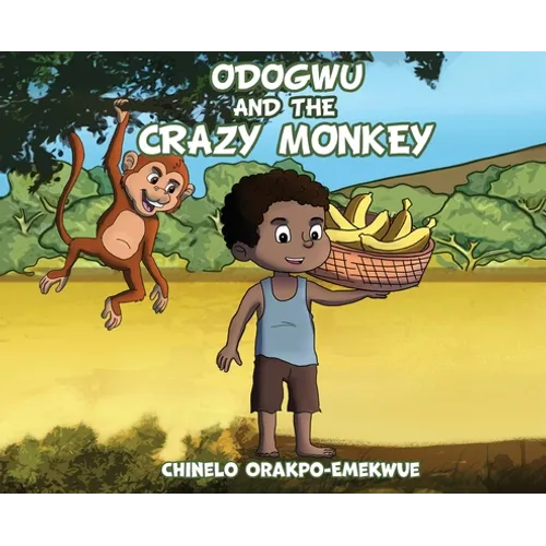 Odogwu and the Crazy Monkey