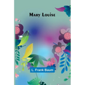 Mary Louise