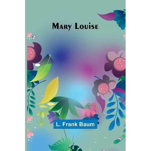 Mary Louise