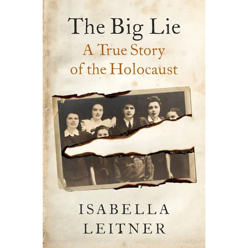 The Big Lie: A True Story