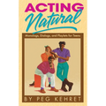 Acting Natural