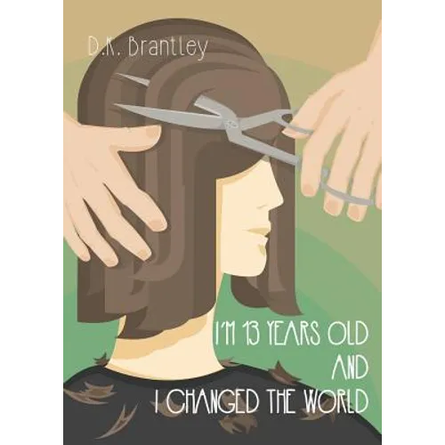 I'm 13 Years Old And I Changed The World