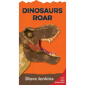 Dinosaurs Roar Shaped with Lift-The-Flaps: Lift-The-Flap and Discover
