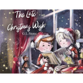 The Late Christmas Wish