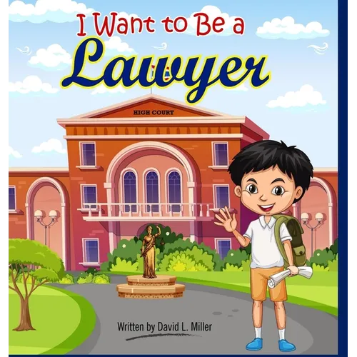 I Want To Be A Lawyer!