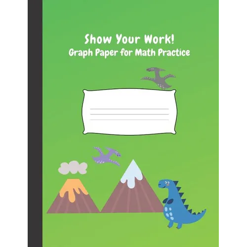 Show Your Work: 4x4 Graph Paper for Math Practice