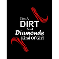 I'm A Dirt And Diamonds Kind Of Girl: College Ruled Composition Notebook For Baseball Sports Fans