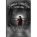 The Chronicles of Cadaver College: Book of Ornis