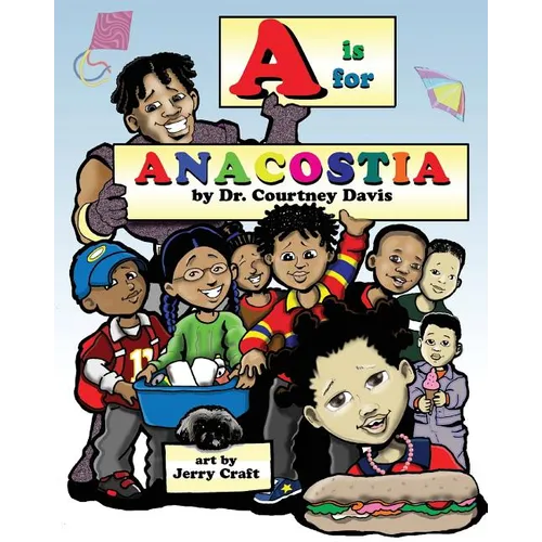 A is for Anacostia