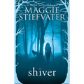 Shiver (Shiver, Book 1)