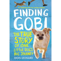 Finding Gobi: Young Reader's Edition: The True Story of One Little Dog's Big Journey