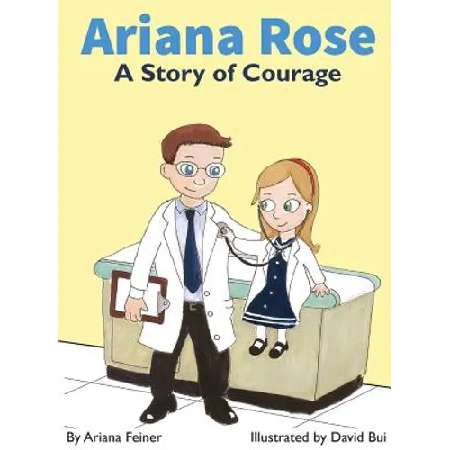 Ariana Rose: A Story of Courage