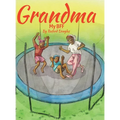 Grandma: My BFF