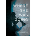Where She Was Going