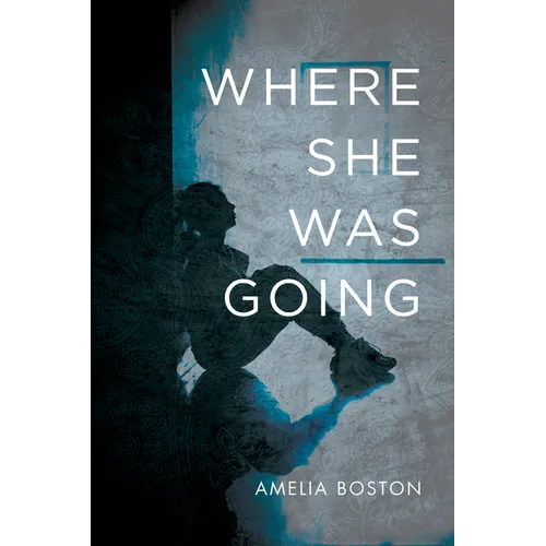 Where She Was Going