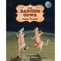 The Dancing Cows of Custer County
