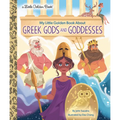 My Little Golden Book about Greek Gods and Goddesses