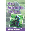 When Someone You Love Dies