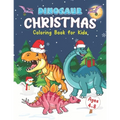 Dinosaur Christmas Coloring Book for Kids Ages 4-8: Stocking Stuffers for Boys and Girls.