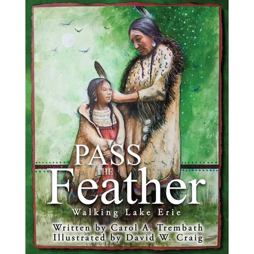 Pass the Feather: Walking Lake Erie